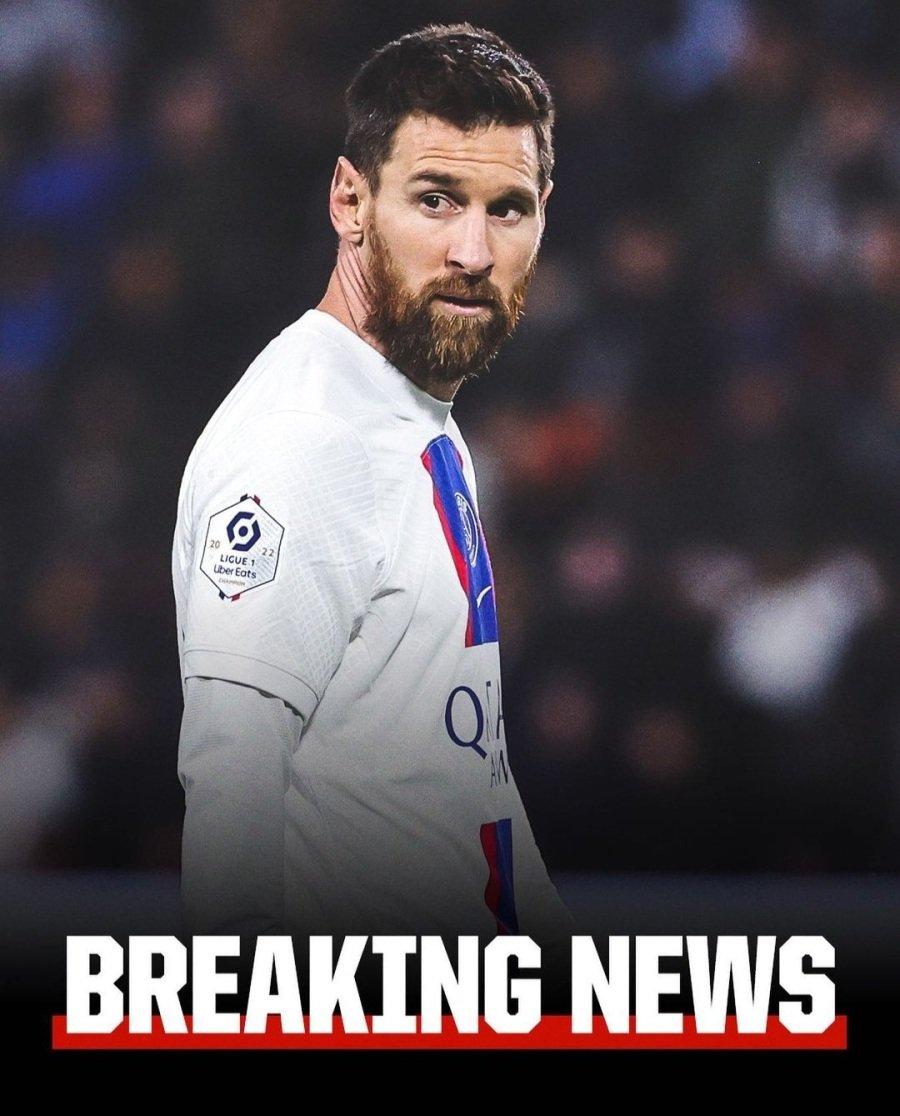 Breaking news Messi is leaving PSG at the end of this season.jpg